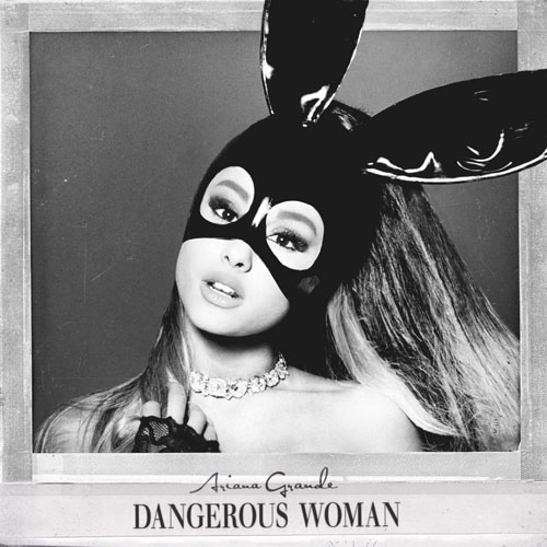 Ariana-Grande-Dangerous-Woman-2016-Single