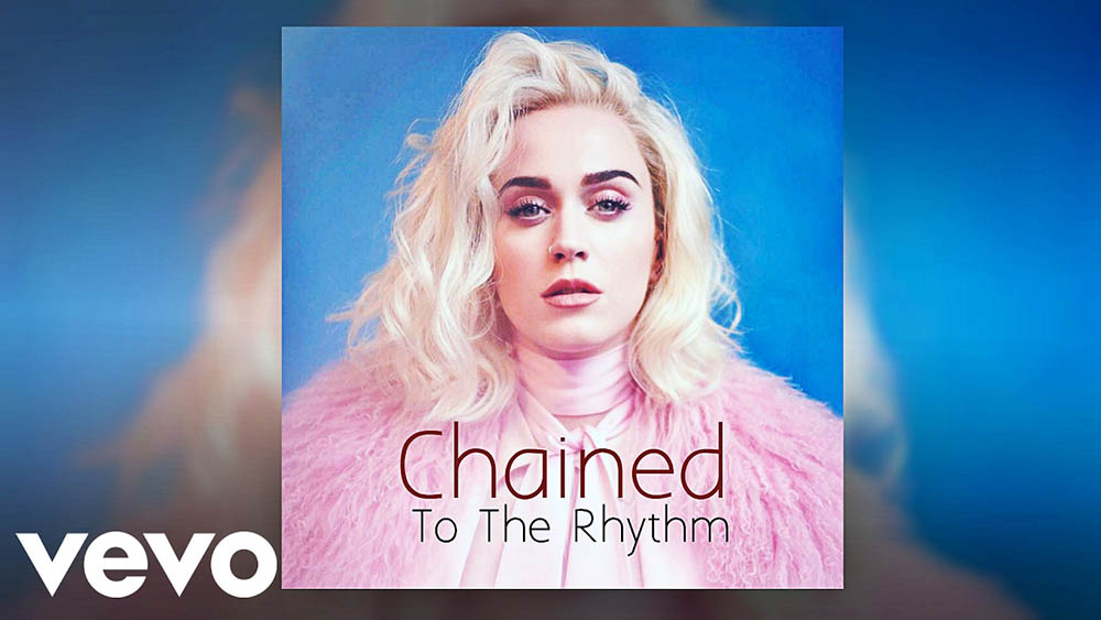 katy perry chained to the rhythm