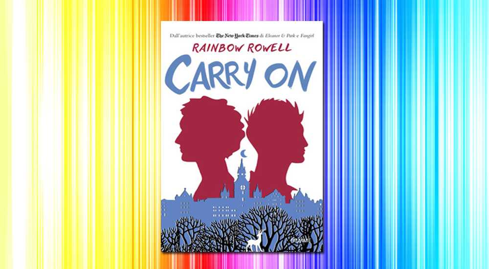 Carry On Rainbow Rowell Recensione